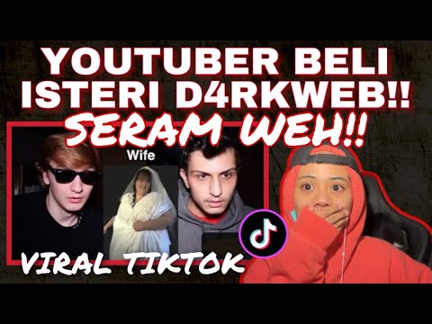 VIRAL TIKTOK YOUTUBER BELI ISTERI KAT D4RKWEB!! SUMPAH GAN4S! 😭
