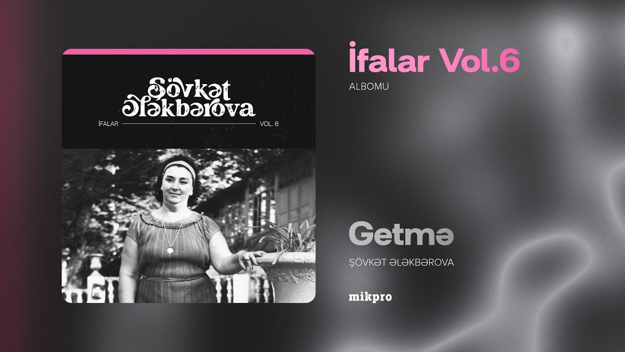 Şövkət Ələkbərova — Getmə (Rəsmi Audio)