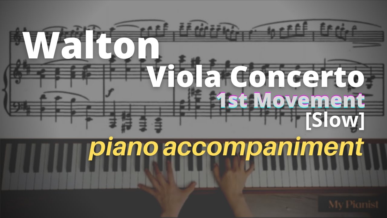 Walton - Viola Concerto, 1st Mov: Piano Accompaniment [Slow]