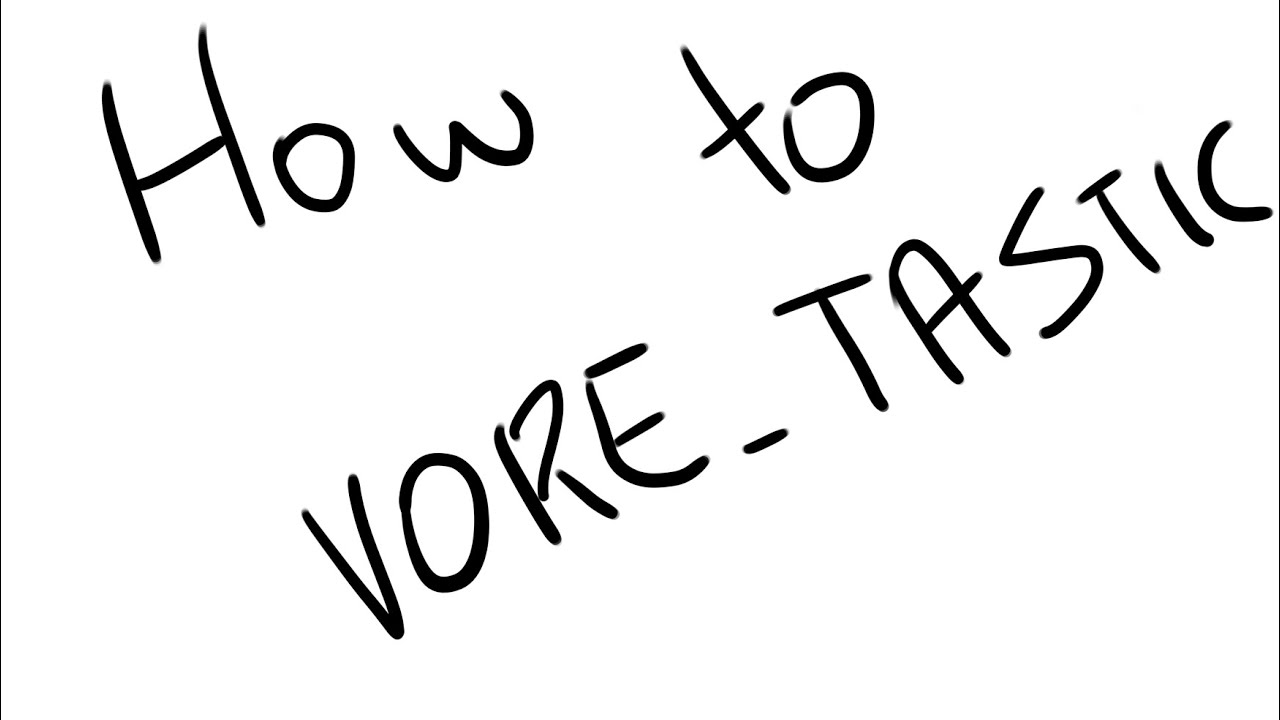 Wanna be like voretastic?