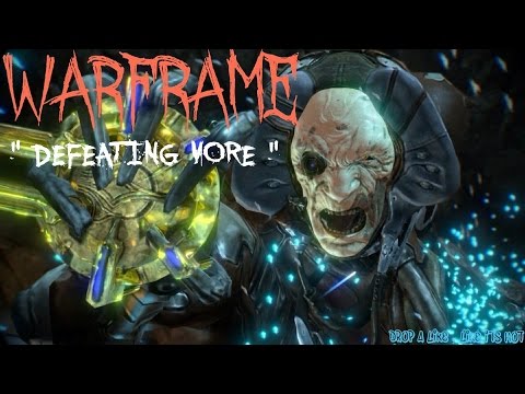 Warframe - Defeating VORE