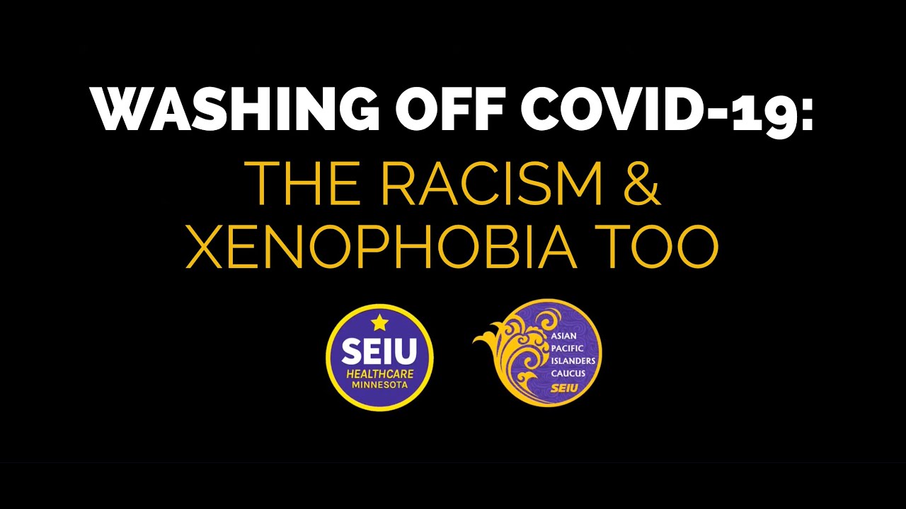 Washing Off COVID-19: The Racism & Xenophobia Too.