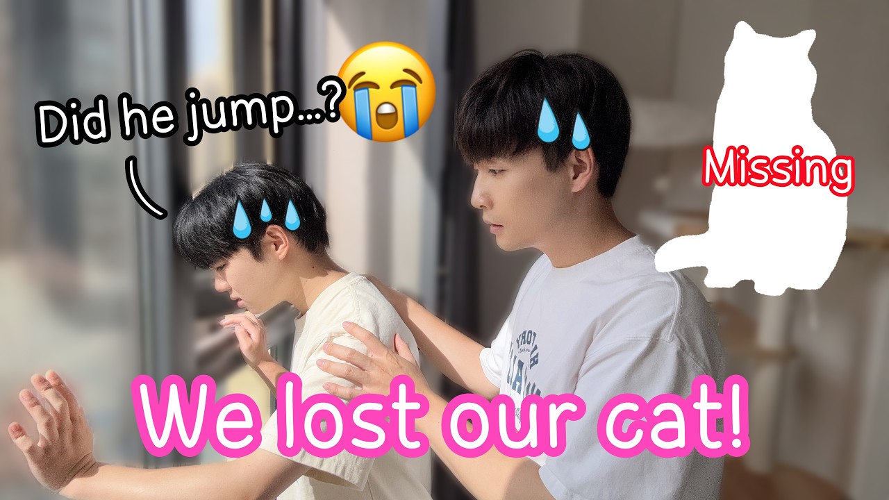 We Lost Our Cat!💔🐱💔🐱[Gay Couple Lucas&Kibo BL]