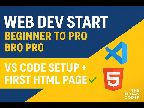 Web Development for Beginners 🔥 | VS Code Setup + Create First HTML Page [Step-by-Step]