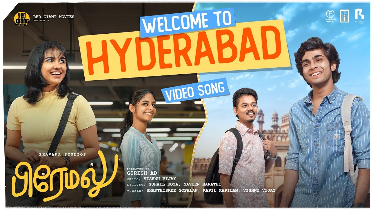 Welcome To Hyderabad Video Song | Premalu Tamil | Naslen | Mamitha | Girish AD | Red Giant Movies