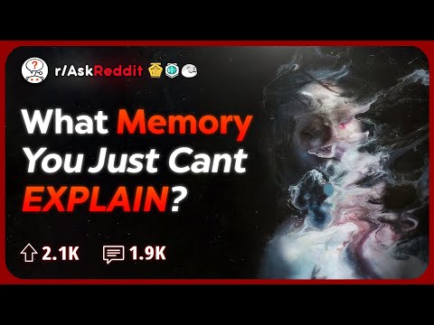 What Experience You Had That Simply Cannot be Logically Explained? | Reddit Stories