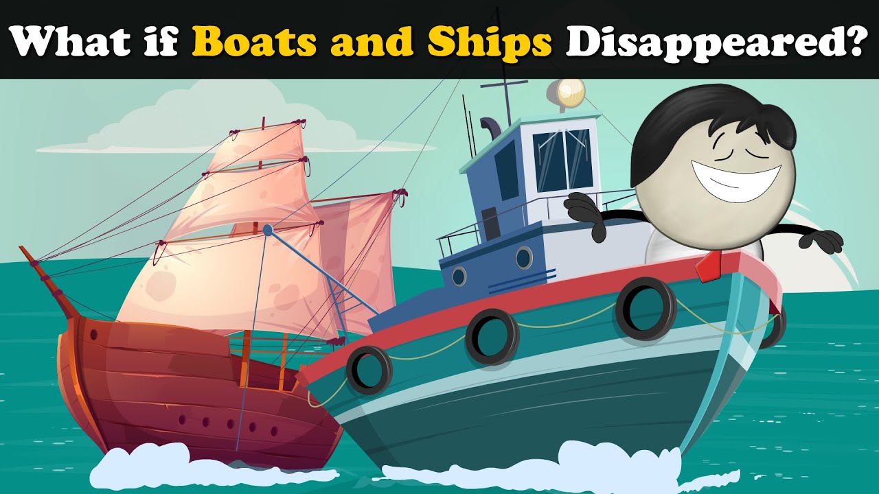 What if Boats and Ships Disappeared? + more videos | #aumsum #kids #science #education #children