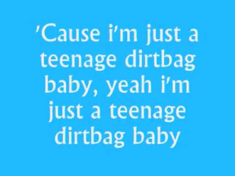 Wheatus - Teenage Dirtbag (With Lyrics)