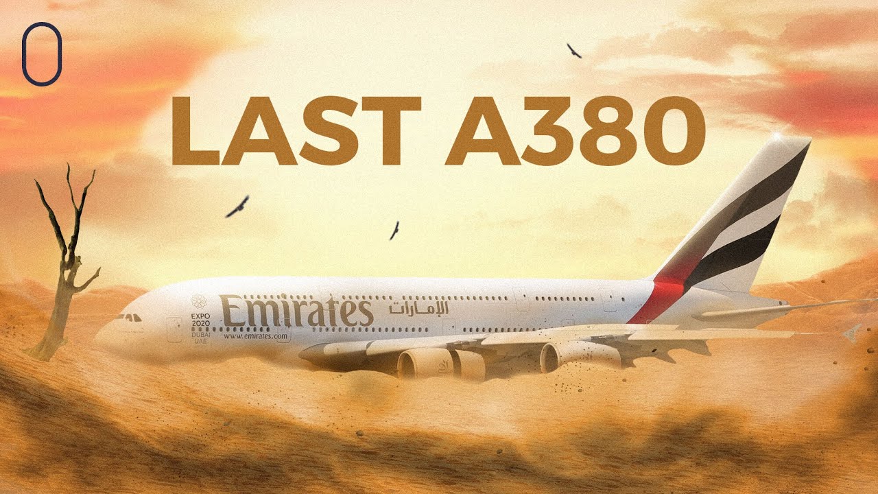 Who Will Fly The Last Airbus A380?