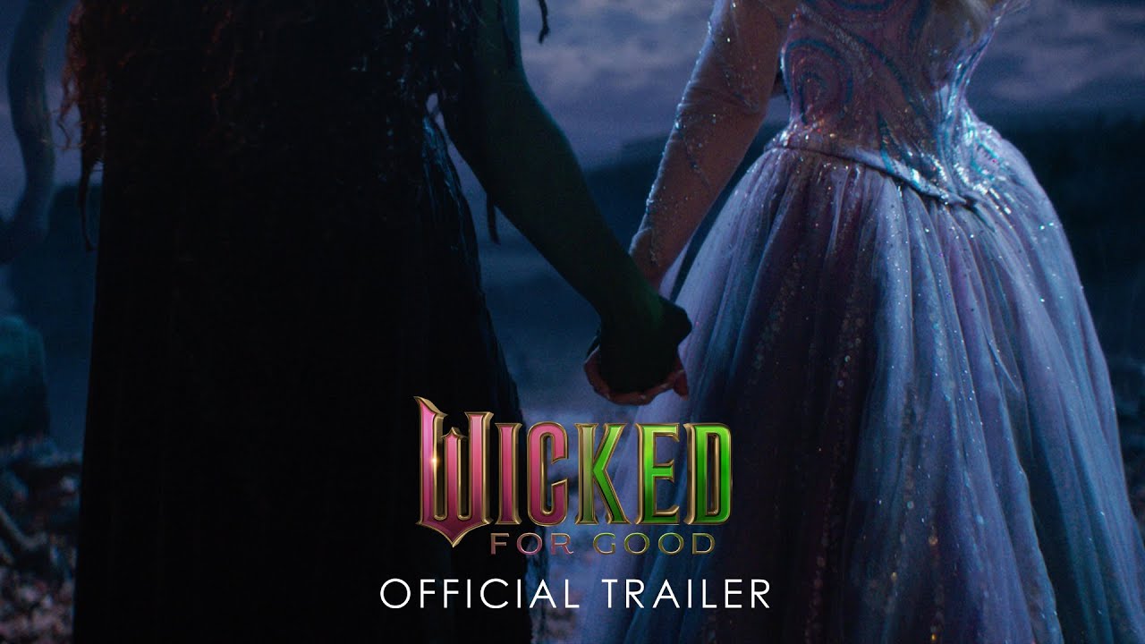 Wicked: For Good | Official Trailer (Universal Pictures) - HD