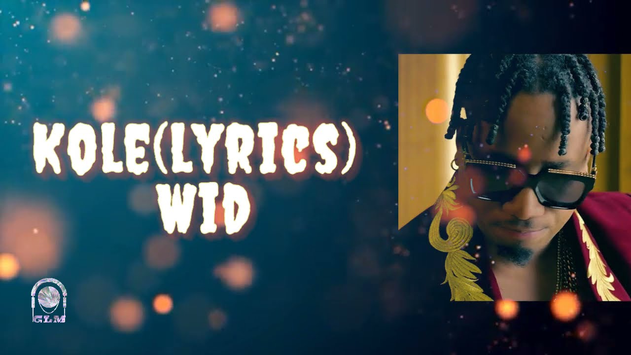 Wid - Kole (lyrics)