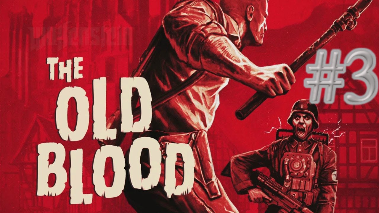 Wolfenstein: The Old Blood #3 - Retrostein