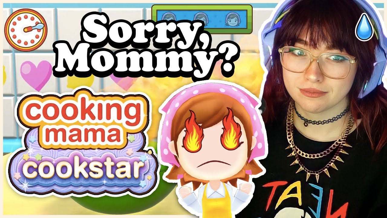 Working Through My MOMMY ISSUES!? || Cooking Mama Cookstar