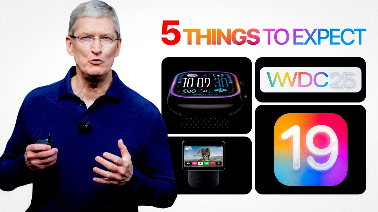 WWDC 2025 - 5 Things To Expect!