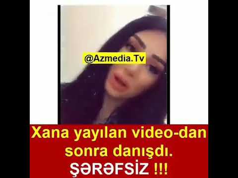 Xana xanım yayılan 18+ videosu haqqında danışdı