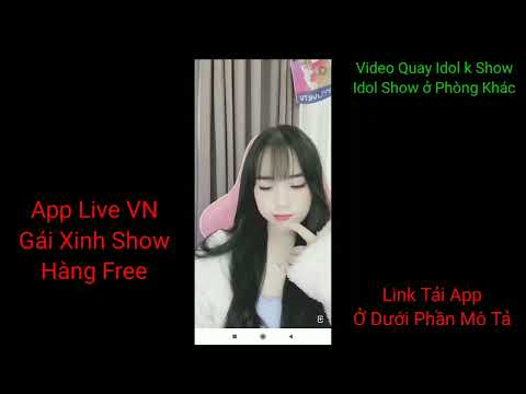 xem gái xinh live app show hànq trực tiếp free cực hay