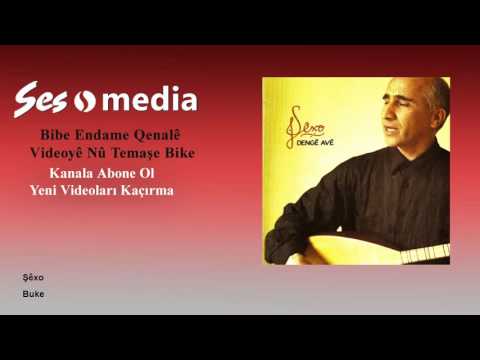 Şêxo - Buke