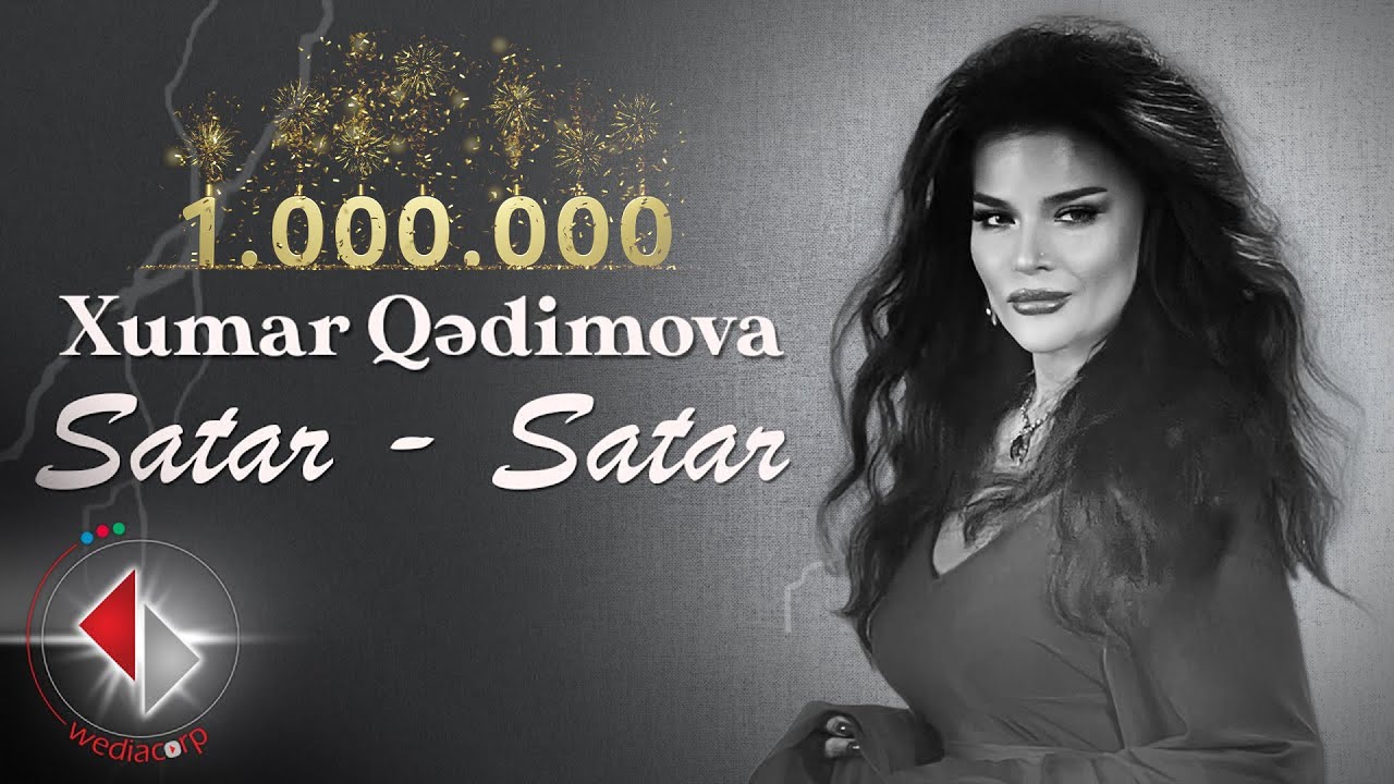 Xumar Qədimova — Satar Satar  (Official Video)