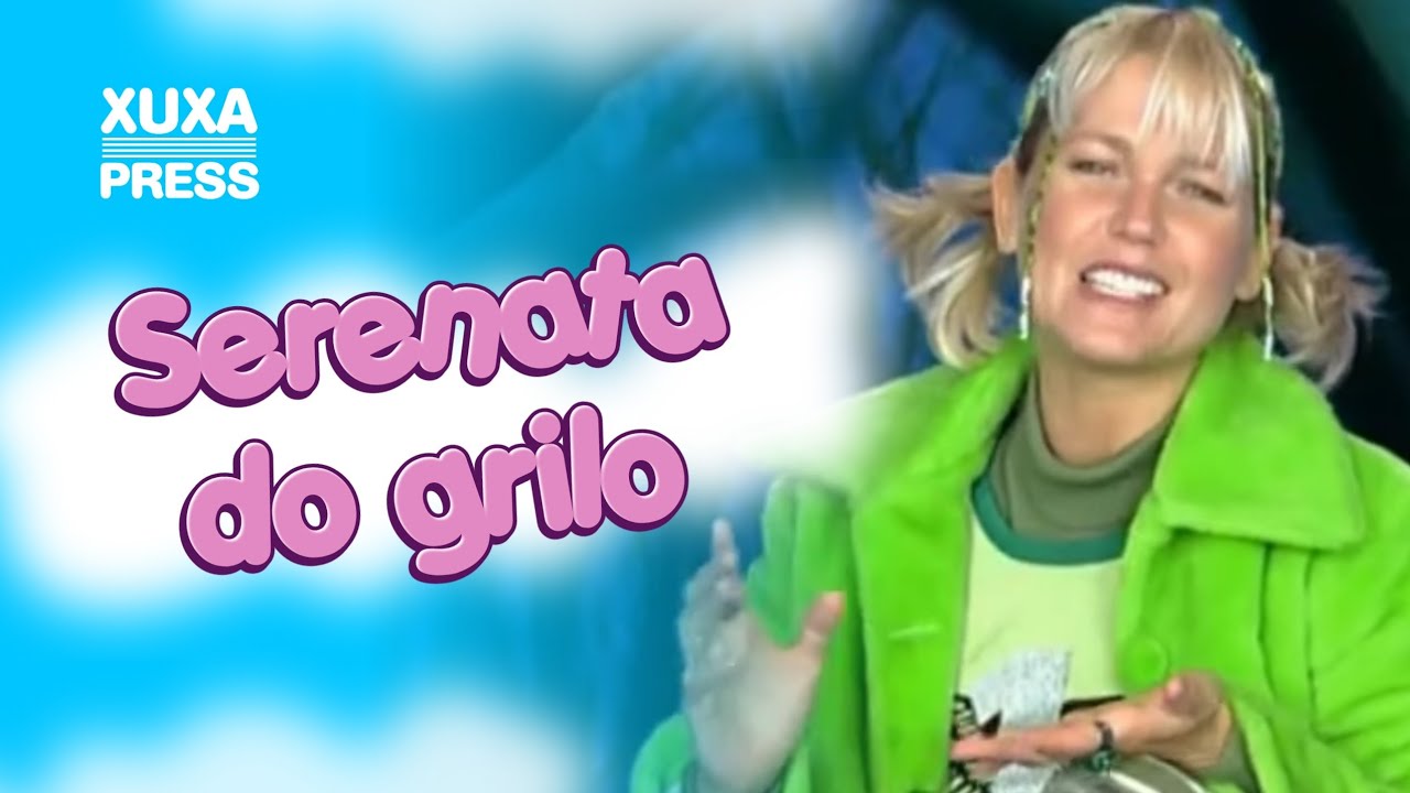 Xuxa - Serenata do Grilo (Xuxa No Mundo da Imaginação)