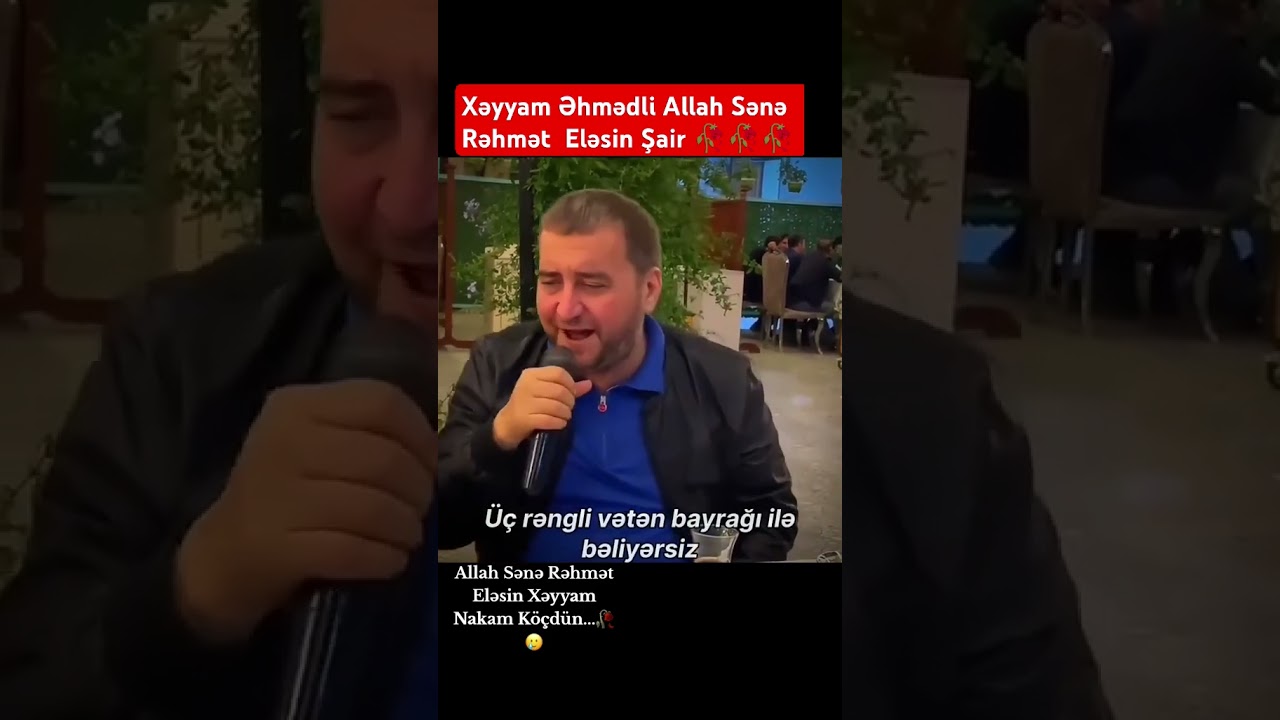 Xəyyam Əhmədli Allah sənə rəhmət eləsin şair #meyxana #şair