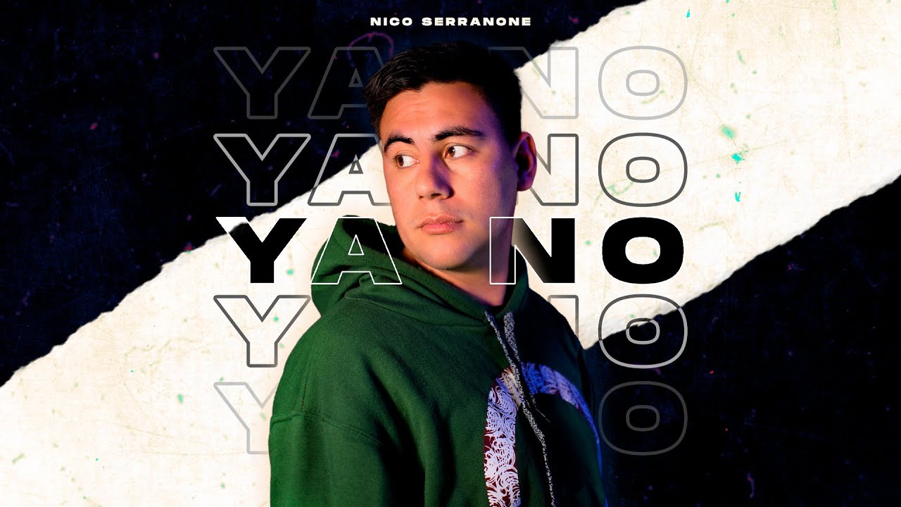 Ya No - Nico Serranone (Prod. @NahuelHerreraOficial)