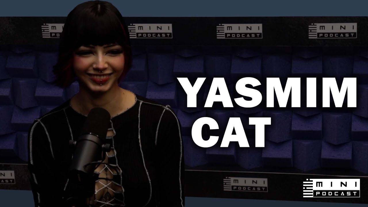 YASMIM CAT – MINI PODCAST #272