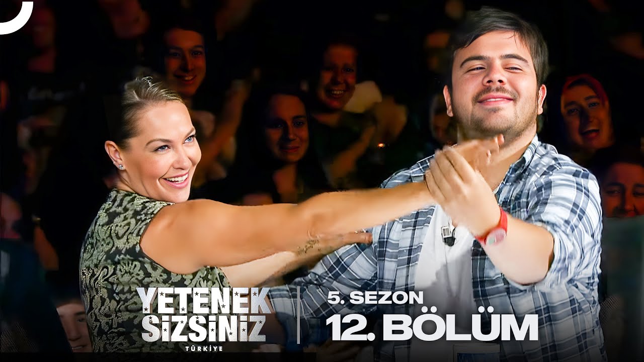 Yetenek Sizsiniz Türkiye 5. Sezon 12. Bölüm