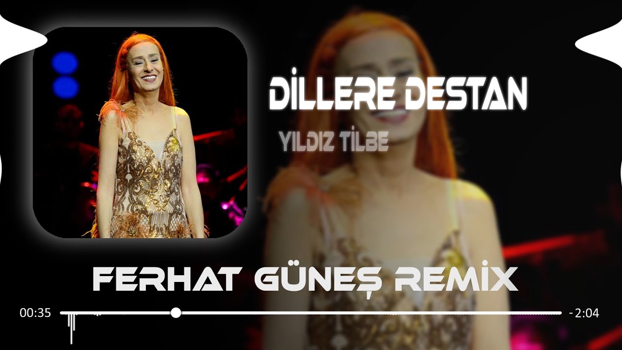 Yıldız Tilbe - Dillere Destan ( Ferhat Güneş Remix )
