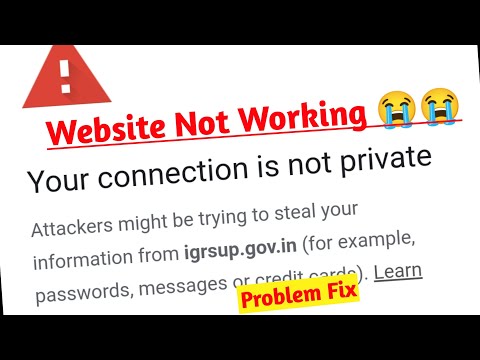 You connection is not private problem solve !! igrsup website Not working !! igrs website banned