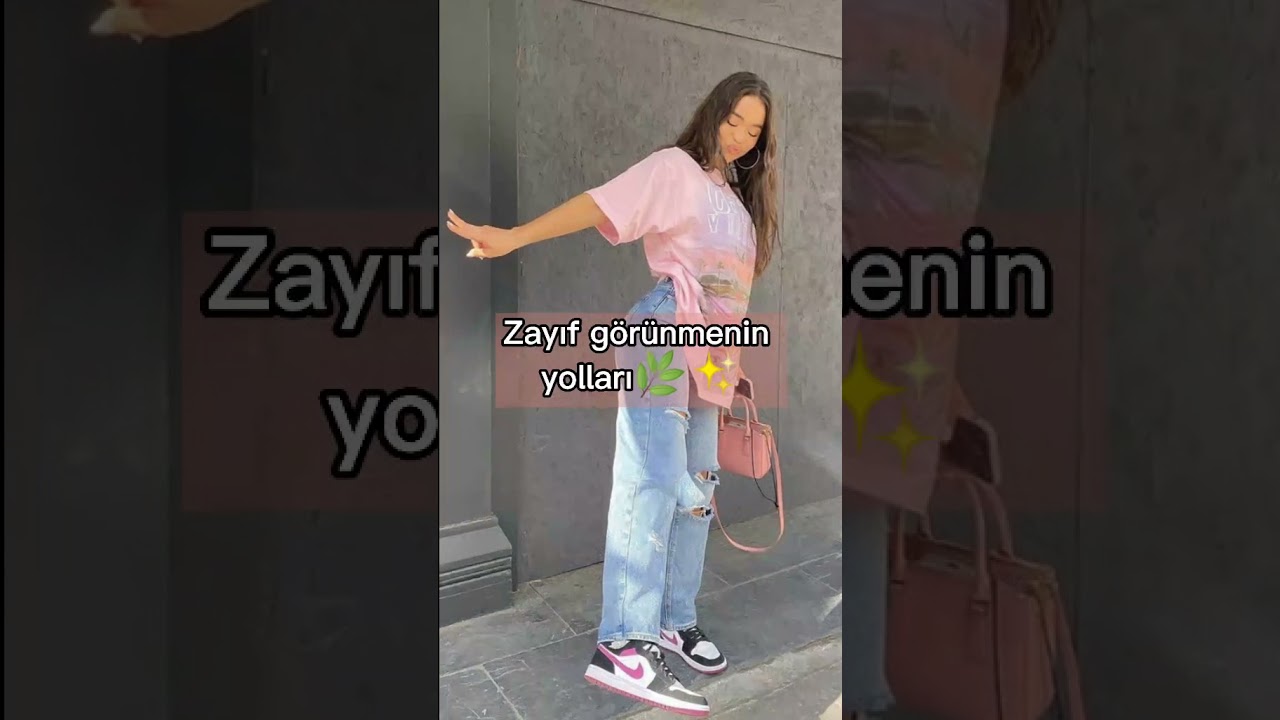 Zayıf görünmenin yolları 🌿