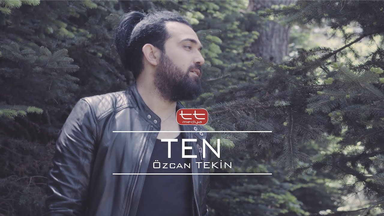 Özcan Tekin - Ten
