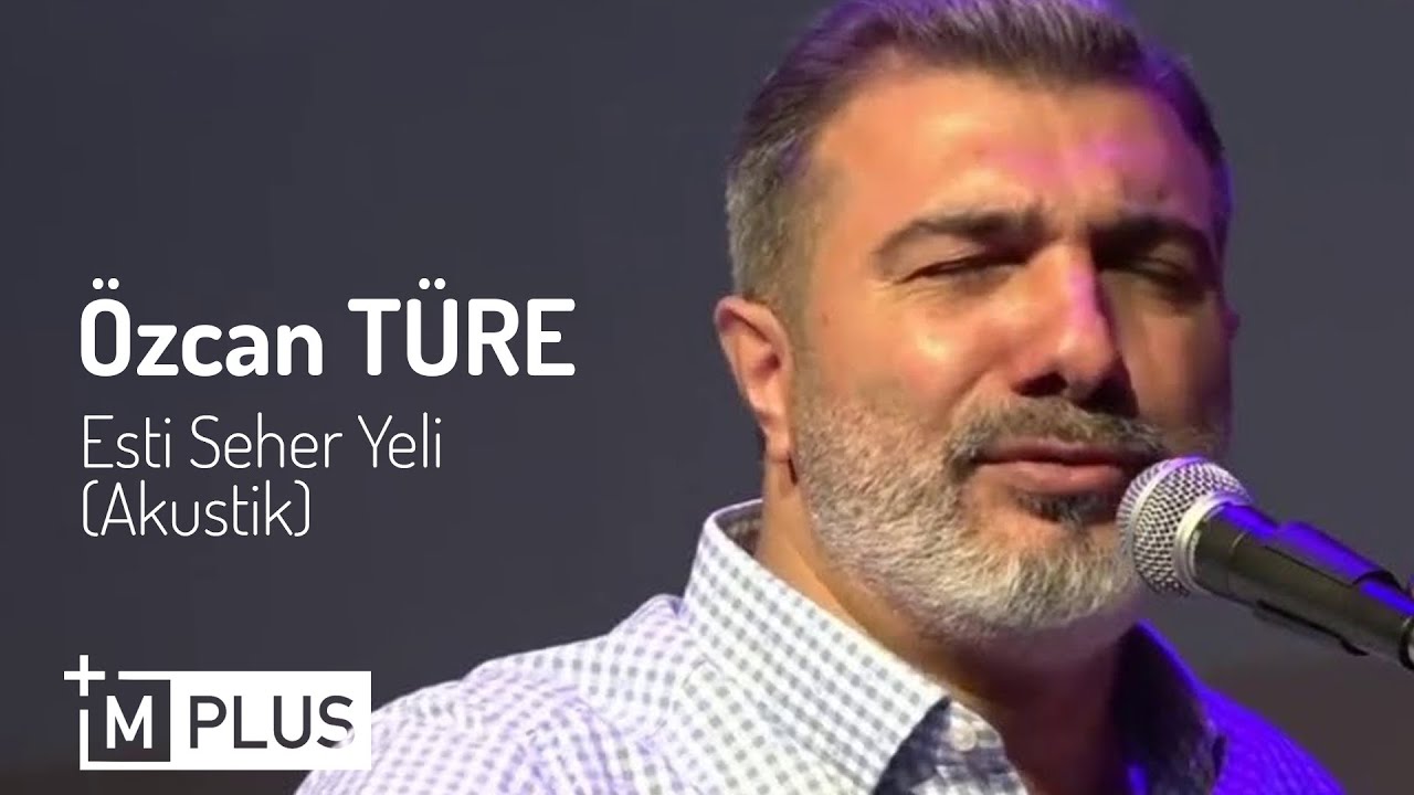 ÖZCAN TÜRE - ESTİ SEHER YELİ - 2021
