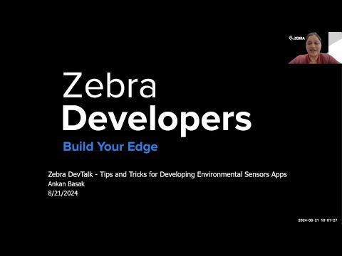 Zebra DevTalk | Tips and Tricks for Developing Environmental Sensors Apps | Zebra