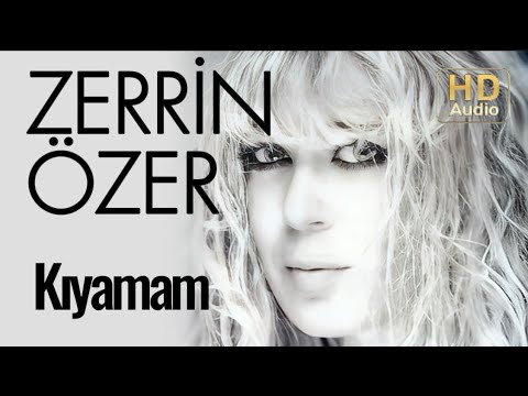 Zerrin Özer - Kıyamam