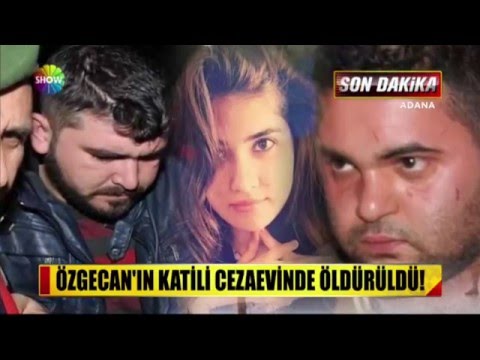 Özgecan Aslan'ın katili cezaevinde öldürüldü!