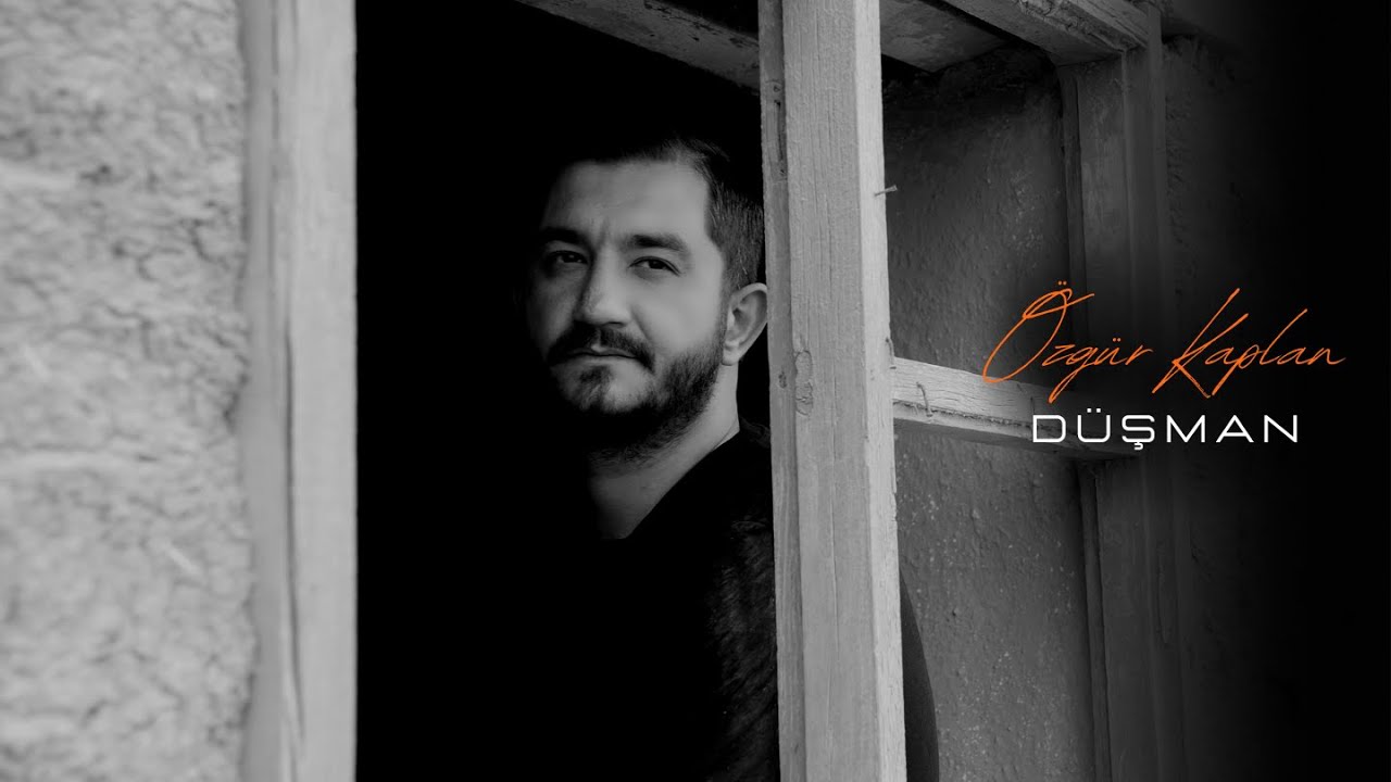 Özgür Kaplan - Düşman (2025 Official Video)