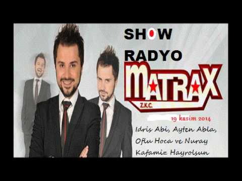 Zkc Matrax, Idris Abi, Ayten Abla, Oflu Hoca ve Nuray Kafamiz Hayrolsun