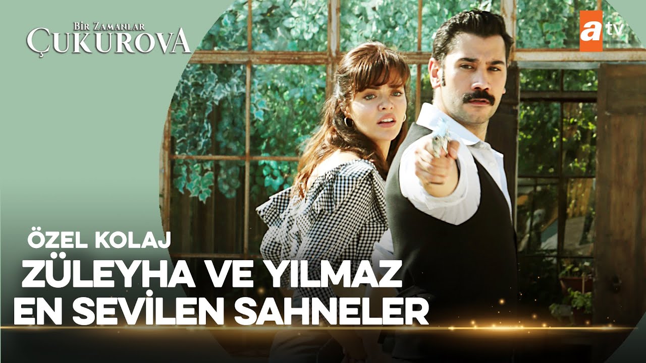 Züleyha ve Yılmaz En Sevilen Sahneler 💖 | Bir Zamanlar Çukurova Özel Kolaj