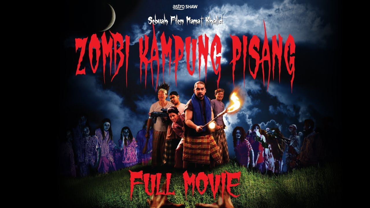 ZOMBIE KAMPUNG PISANG - FULL MOVIE